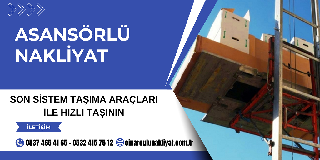 İstanbul Asansörlü Nakliyat