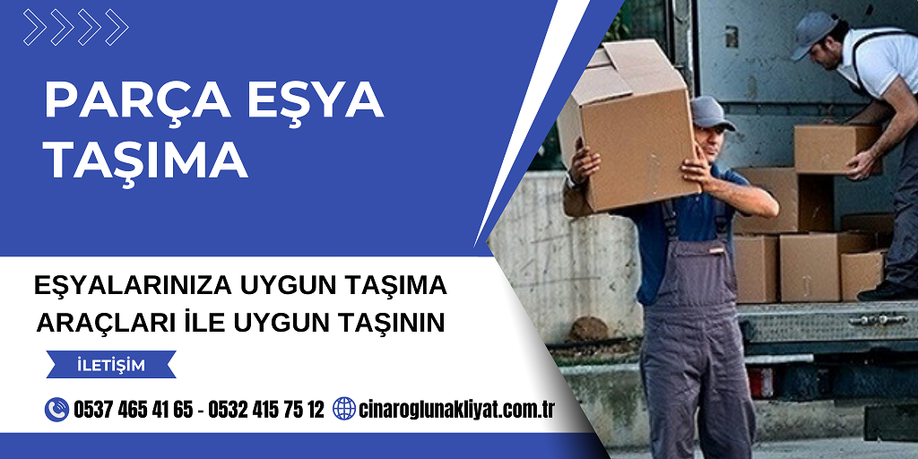 İstanbul Parça Eşya Taşıma
